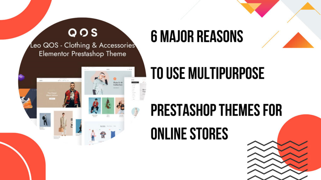 reasons to use prestashop themes