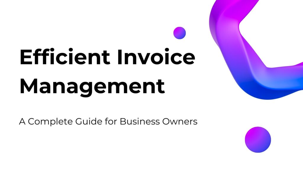 effective invoice management